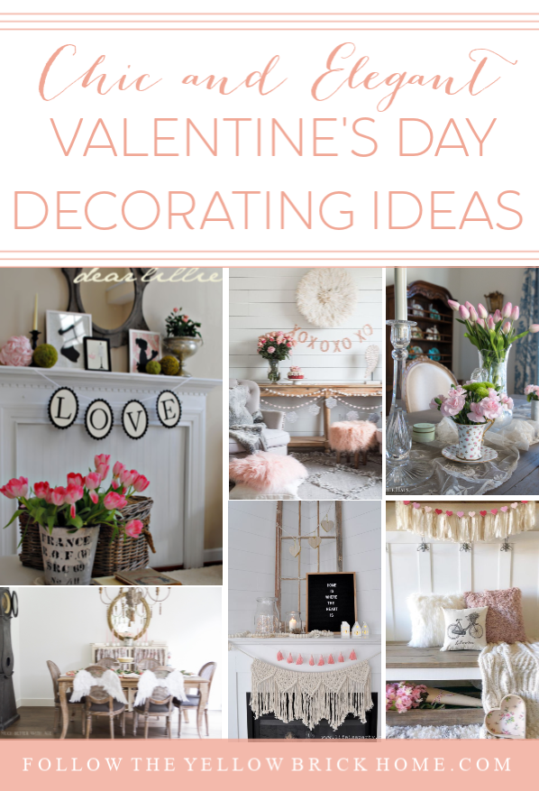 Follow The Yellow Brick Home Chic And Elegant Valentine S