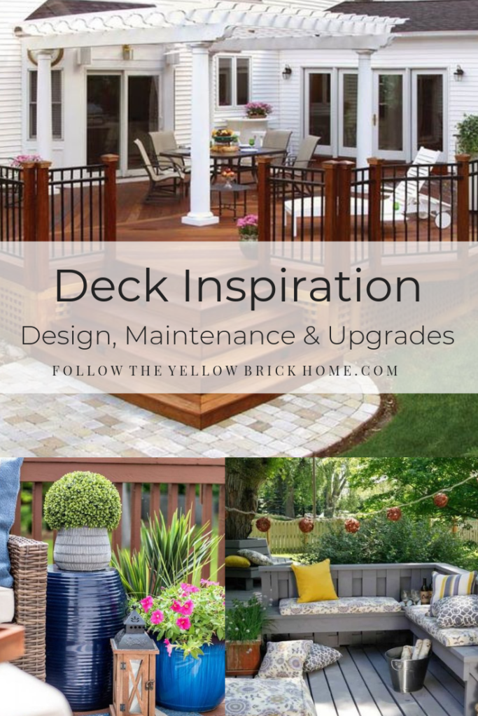 Follow The Yellow Brick Home - Deck Inspiration: Design, Maintenance ...