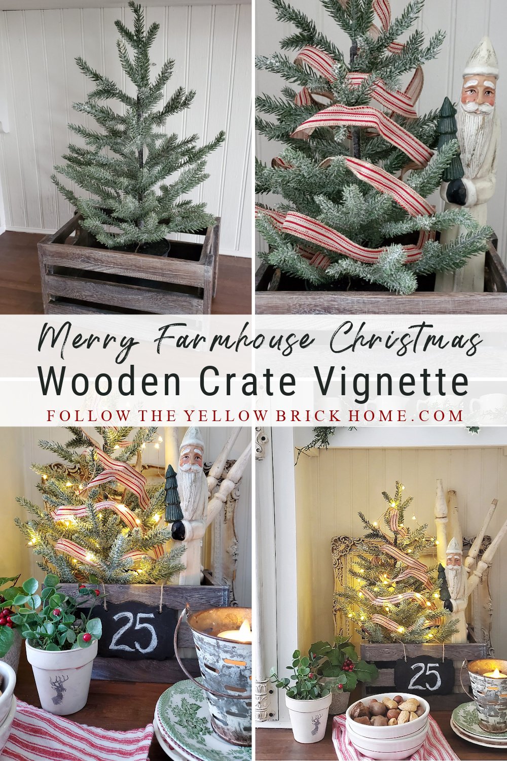 Follow The Yellow Brick Home - Merry Farmhouse Christmas Wooden Crate  Vignette (Pinterest Challenge) – Follow The Yellow Brick Home