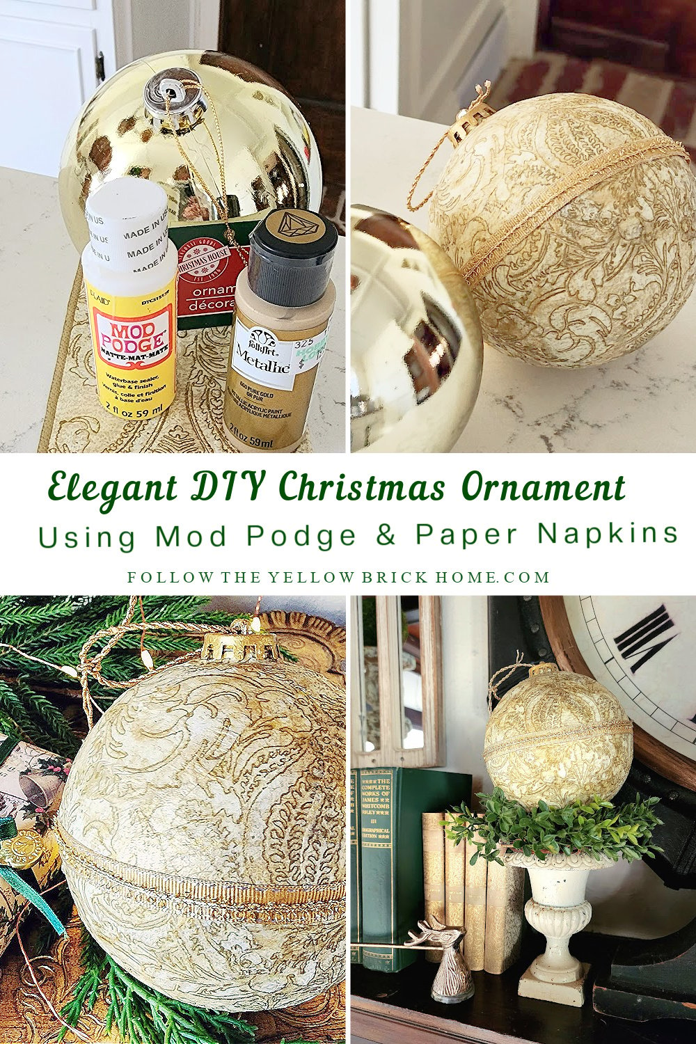 Follow The Yellow Brick Home - Elegant DIY Christmas Ornaments